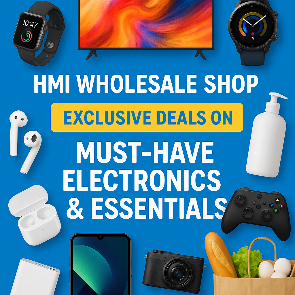 HMI Wholesale Shop: Exclusive Deals on Must-Have Electronics & Essentials